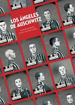 Los ángeles de Auschwitz | 9788467946659 | Stephen Desberg ; Emilio van der Zuiden