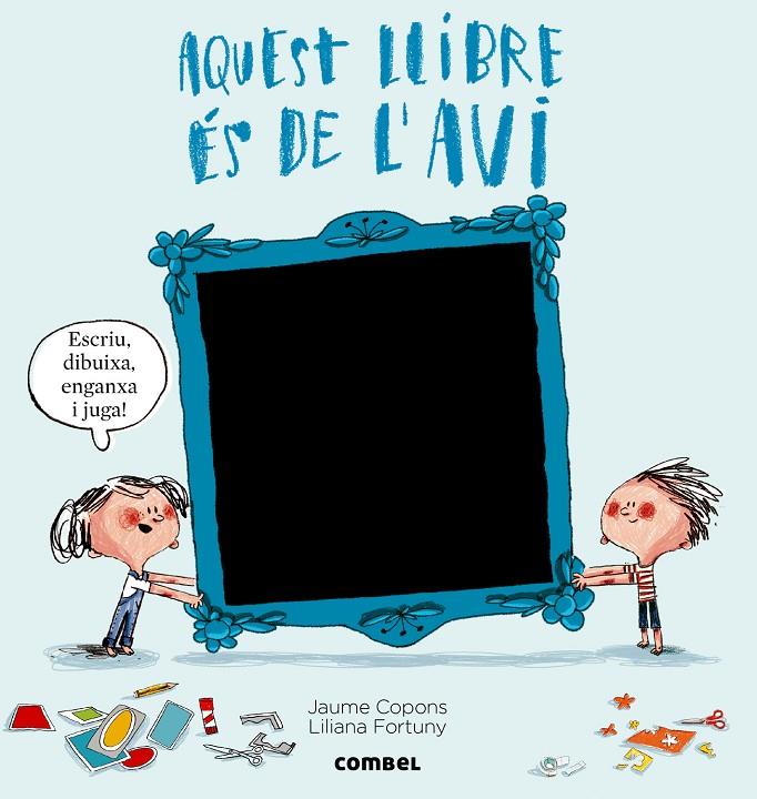 Aquest llibre és de l'avi | 9788498258943 | Jaume Copons ; Liliana Fortuny