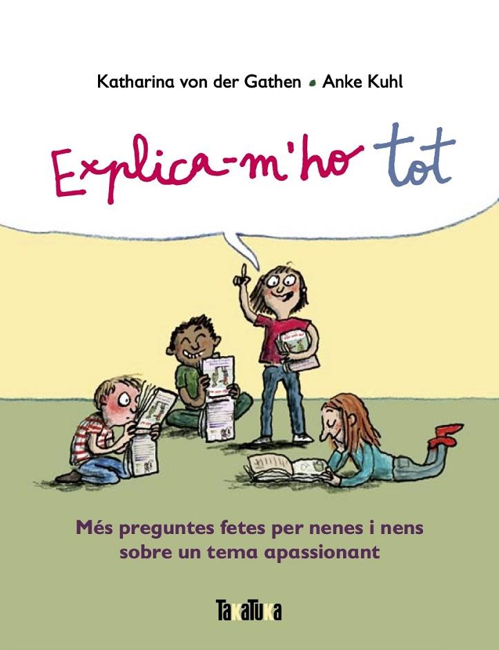 Explica-m'ho tot | 9788417383916 | Katharina von der Gathen ; Anke Kuhl