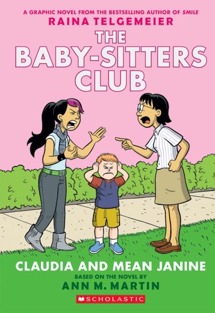 Claudia and mean Janine (The baby-sitters club; 4) | 9780545886222 | Raina Telgemeier