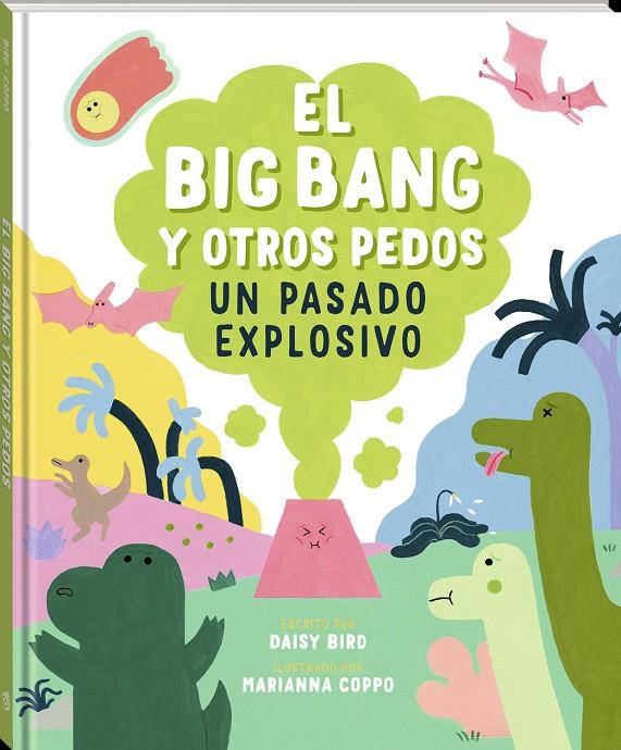 El Big Bang y otros pedos | 9788419913289 | Daisy Bird ; Marianna Coppo