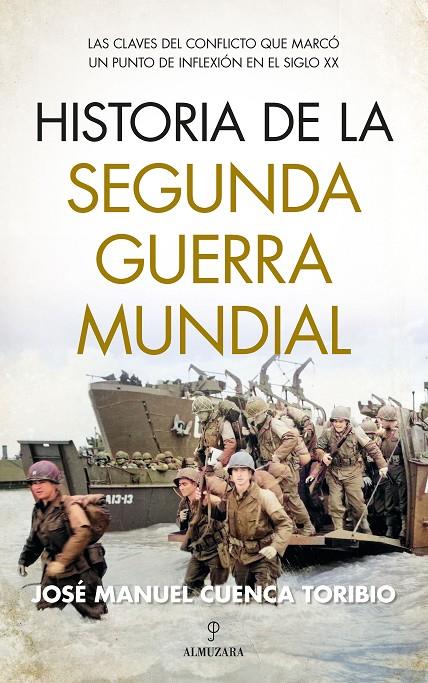 Historia de la Segunda Guerra Mundial | 9788418952364 | José Manuel Cuenca Toribio