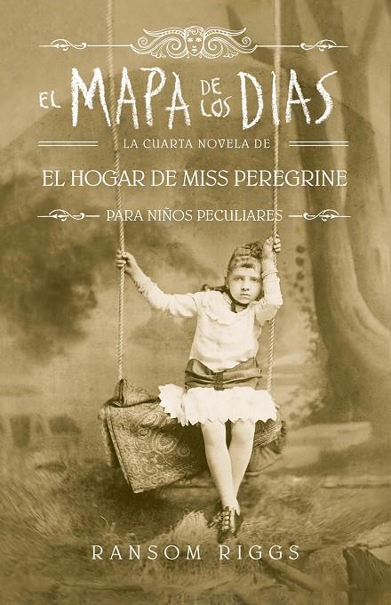 El mapa de los días (El hogar de miss Peregrine; 4) | 9788420486161 | Ransom Riggs