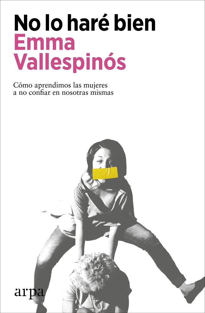 No lo haré bien | 9788418741906 | Emma Vallespinós