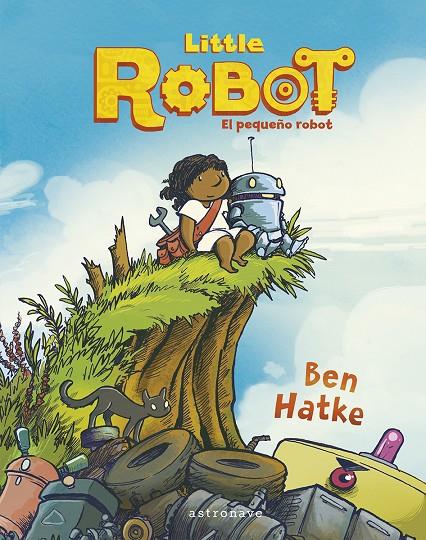 El pequeño robot (Little robot) | 9788467960013 | Ben Hatke