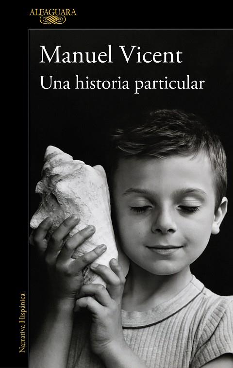 Una historia particular | 9788420477268 | Manuel Vicent