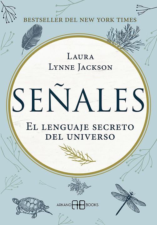 Señales : el lenguaje secreto del universo | 9788417851088 | Laura Lynne Jackson