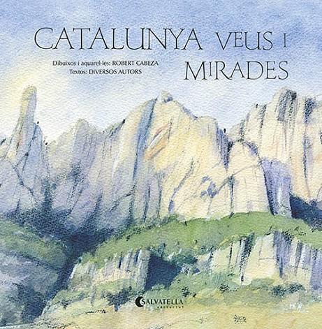 Catalunya veus i mirades | 9788418427343 | Robert Cabeza