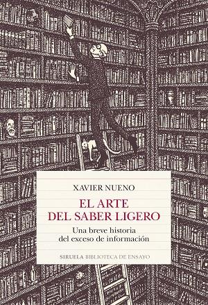 El arte del saber ligero | 9788419744470 | Xavier Nueno