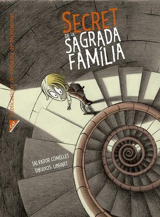 El secret de la Sagrada Família | 9788498839241 | Salvador Comelles ; Linhart