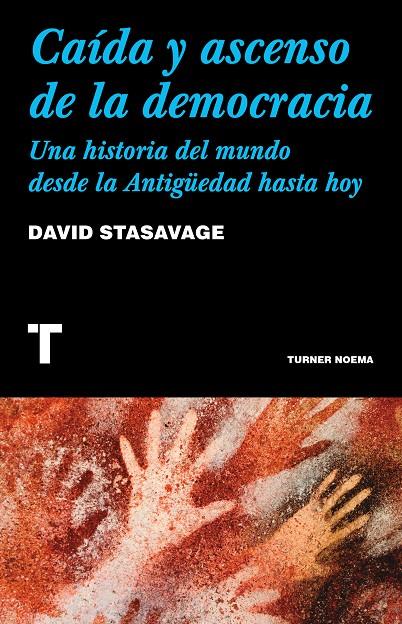 Caída y ascenso de la democracia | 9788418428609 | David Stasavage