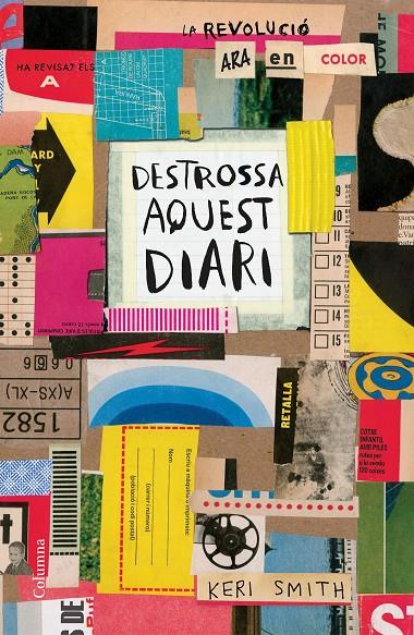 Destrossa aquest diari (color) | 9788466423007 | Keri Smith