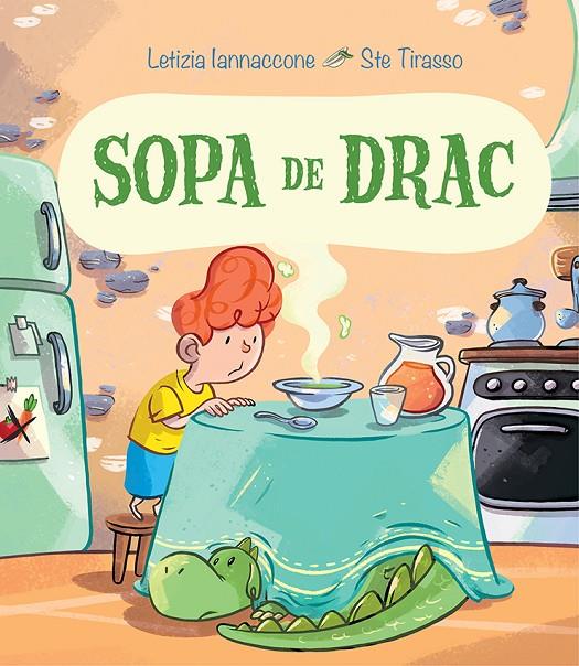 Sopa de drac | 9788491454427 | Letizia Iannaccone ; Ste Tirasso