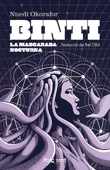 Binti : La mascarada nocturna | 9788417925567 | Nnedi Okorafor