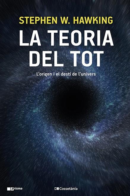 La teoria del tot | 9788413560762 | Stephe W. Hawking