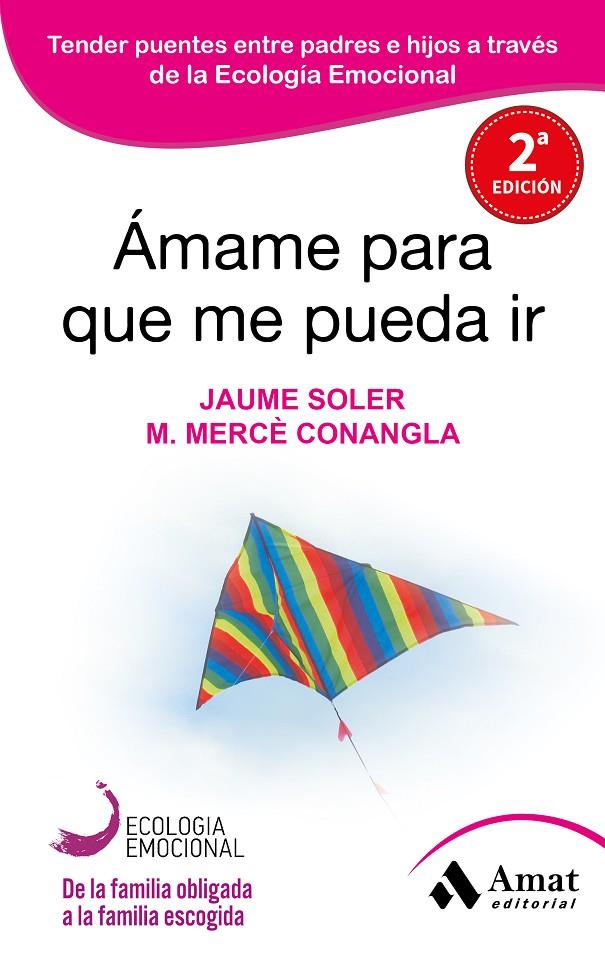 Ámame para que me pueda ir | 9788497357050 | Jaume Soler  ; Maria Mercè Conangla 