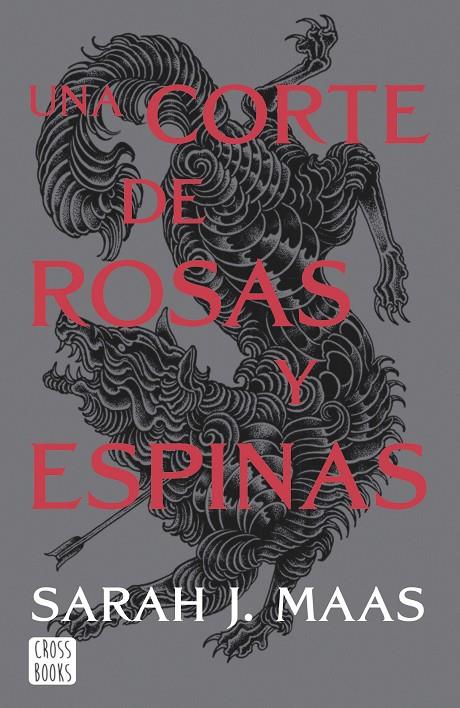 Una corte de rosas y espinas | 9788408257103 | Sarah J. Maas