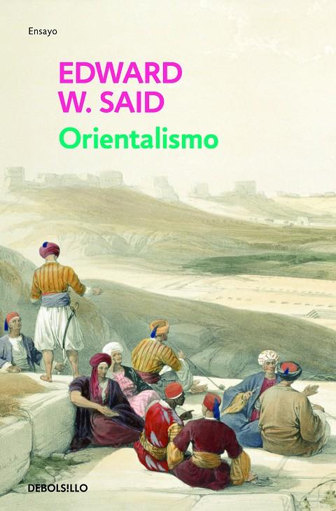 Orientalismo | 9788497597678 | Edward W. Said