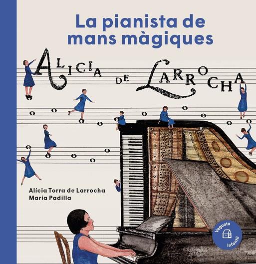 La pianista de mans màgiques | 9788417137489 | Alícia Torra de Larrocha ; Maria Padilla