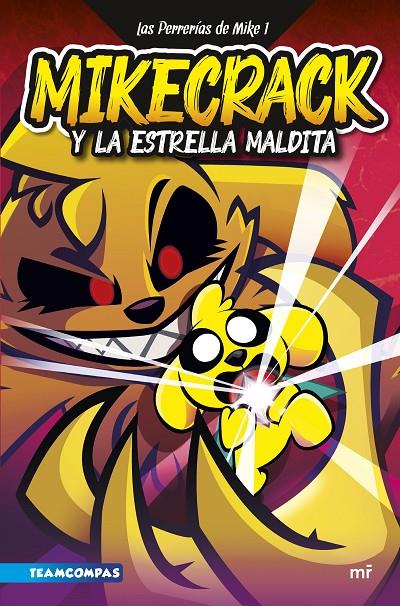 Mikecrack y la Estrella Maldita (Las perrerías de Mike; 1) | 9788427049291 | Mikecrack