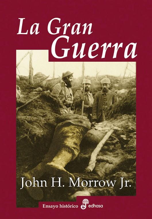 La gran guerra | 9788435027281 | John H. Morrown Jr.