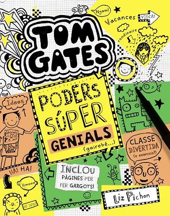 Tom Gates 10: Poders súper genials (gairebé...) | 9788499067520 | Liz Pichon