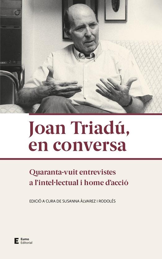 Joan Triadú, en conversa | 9788497667432 | Joan Triadú ; Susanna Àlvarez i Rodolés