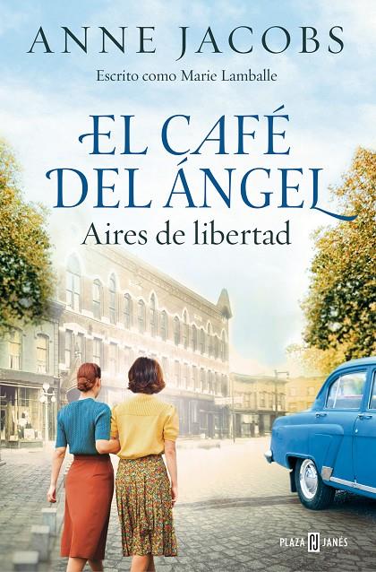 Aires de libertad (El Café del Ángel; 4) | 9788401034121 | Anne Jacobs