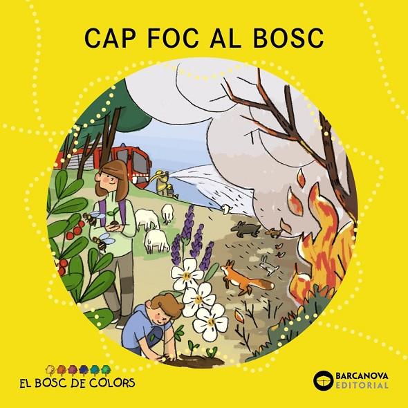 Cap foc al bosc | 9788448957117 | Estel Baldó ; Rosa Gil ; Maria Soliva ; Mayra Aguilar