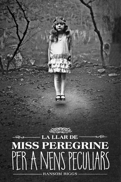 La llar de Miss Peregrine per a nens peculiars | 9788412793031 | Ransom Riggs