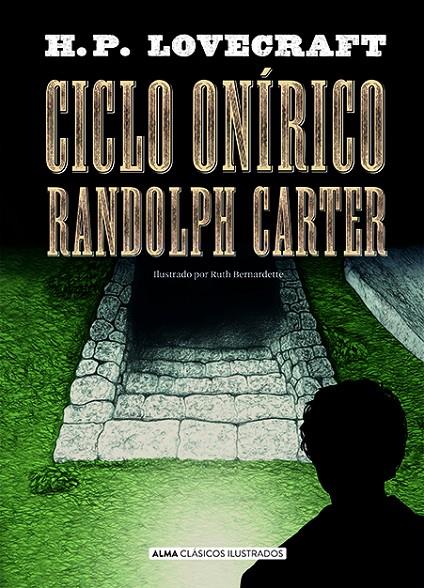 Ciclo Onírico Randolph Carter | 9788418395376 | H.P. Lovecraft