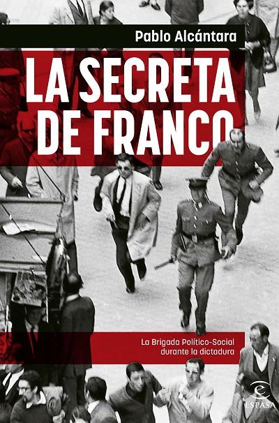 La Secreta de Franco | 9788467065107 | Pablo Alcántara