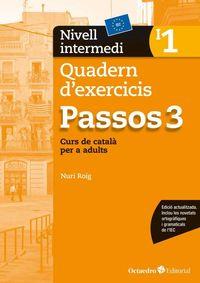 Passos 3 : quadern d'exercicis I1 | 9788499219684 | Nuri Roig