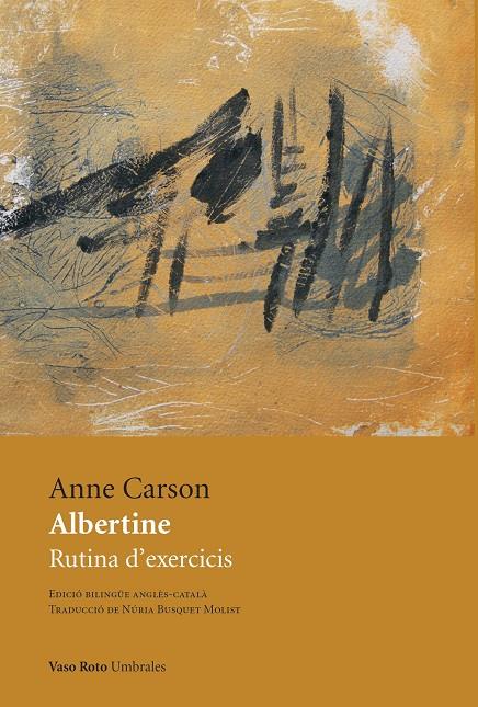 Albertine : rutina d'exercicis | 9788419693426 | Anne Carson