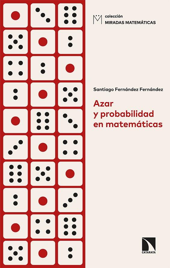 Azar y probabilidad en matemáticas | 9788413522746 | Santiago Fernández Fernández