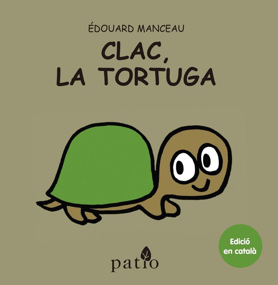 Clac, la tortuga | 9788416256778 | Édouard Manceau