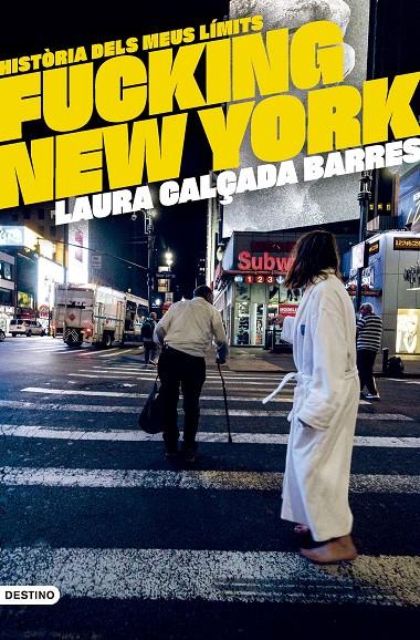 Fucking New York | 9788419734020 | Laura Calçada Barres