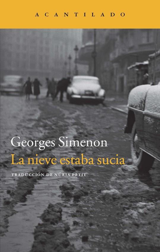 La nieve estaba sucia | 9788416011032 | Georges Simenon