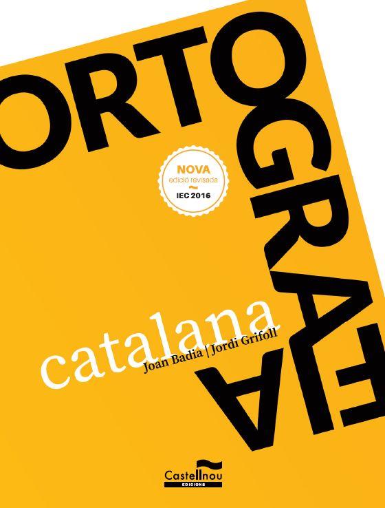 Ortografia catalana | 9788498047332 | Joan Badia ; Jordi Grifoll