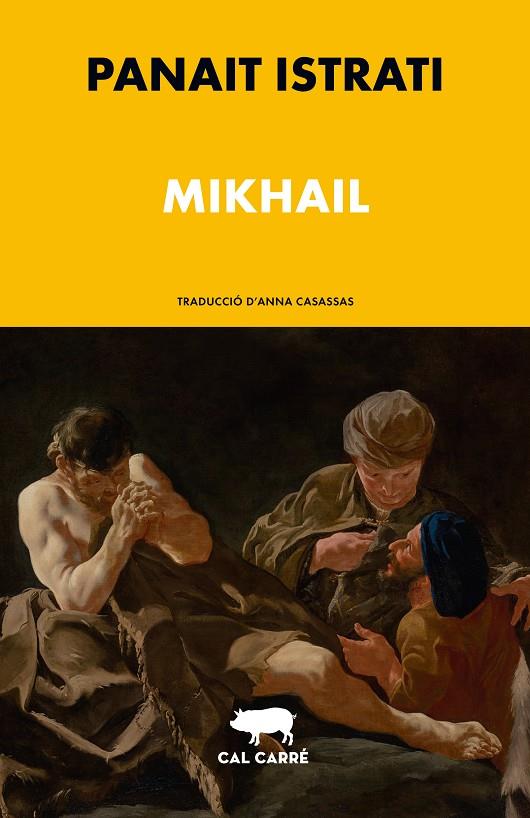 Mikhail (català) | 9788412863512 | Panait Istrati