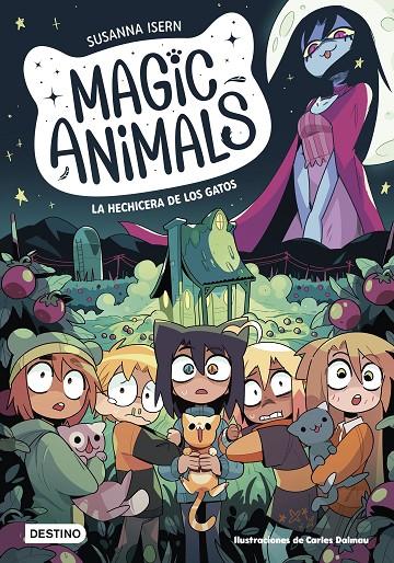 La hechicera de los gatos (Magic animals; 5) | 9788408280408 | Susanna Isern ; Carles Dalmau