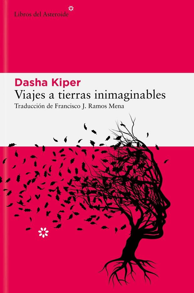 Viajes a tierras inimaginables | 9788419089809 | Dasha Kiper