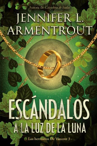 Escándalos a la luz de la luna (Los hermanos De Vincent; 3) | 9788417421687 | Jennifer L. Armentrout