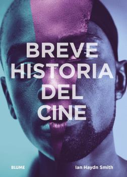 Breve historia del cine | 9788417757946 | Ian Haydn Smith