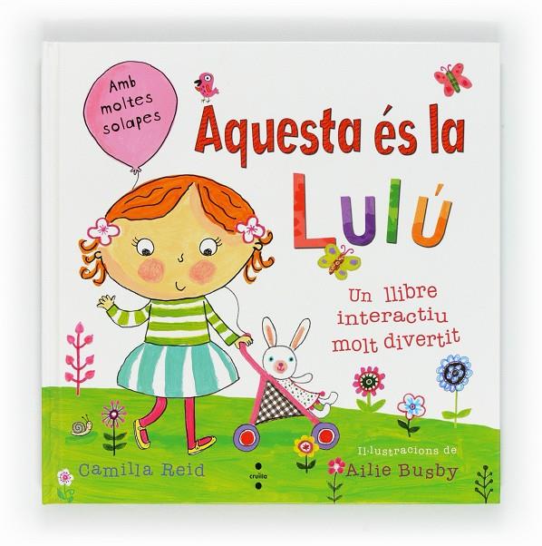 Aquesta és la Lulú | 9788466129268 | Camilla Reid ; Ailie Busby