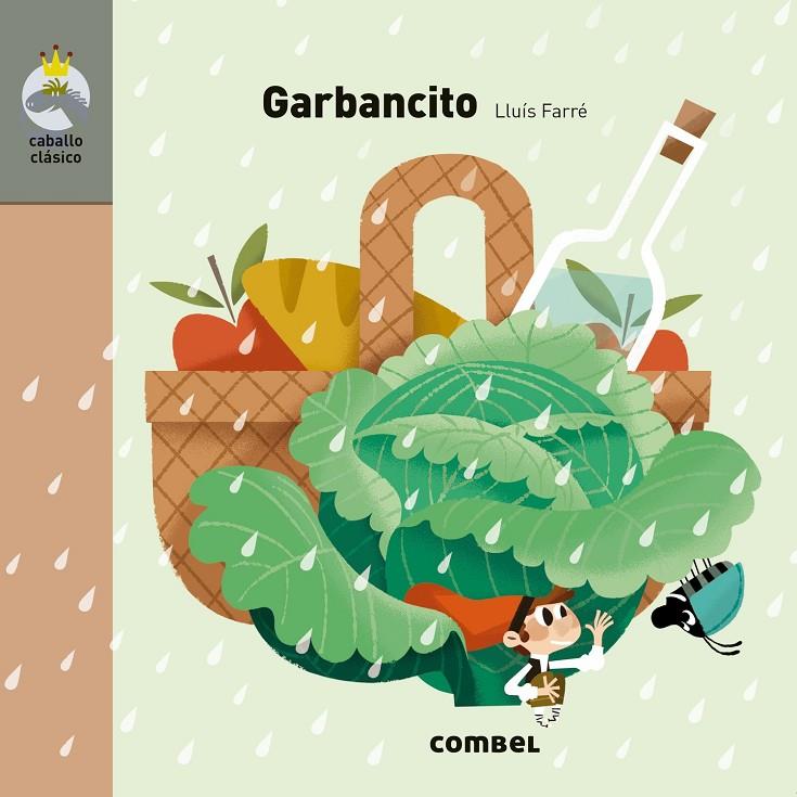 Garbancito | 9788491012993 | Roberto Bravo de La Varga ; Lluís Farré