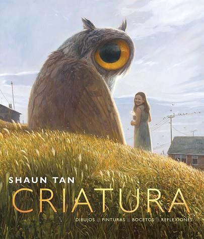 Criatura | 9788416985531 | Shaun Tan