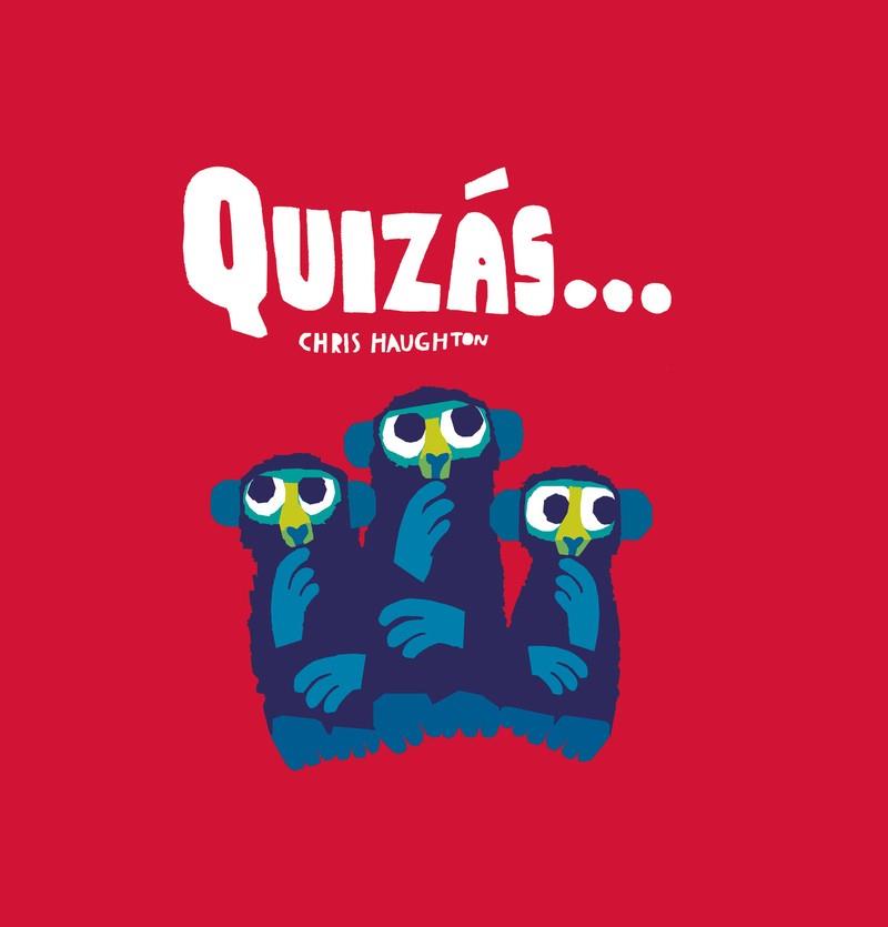 Quizás | 9788418133763 | Chris Haughton