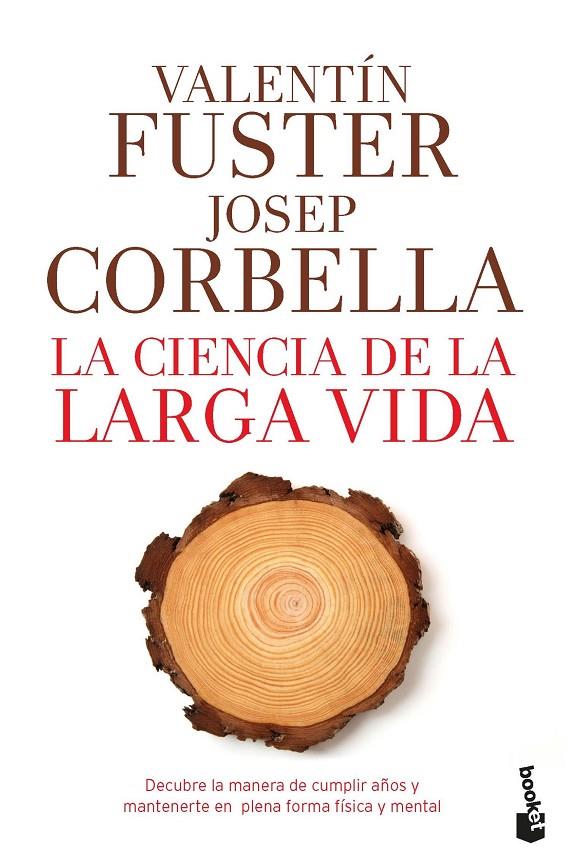 La ciencia de la larga vida | 9788408193784 | Valentín Fuster ;  Josep Corbella