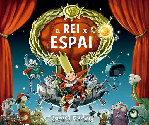 El rei de l'espai | 9788417207717 | Johnny  Duddle